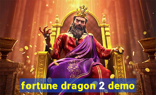 fortune dragon 2 demo